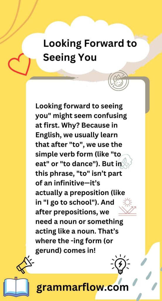 Looking Forward to Seeing You: 10 Easy Examples (2025)"