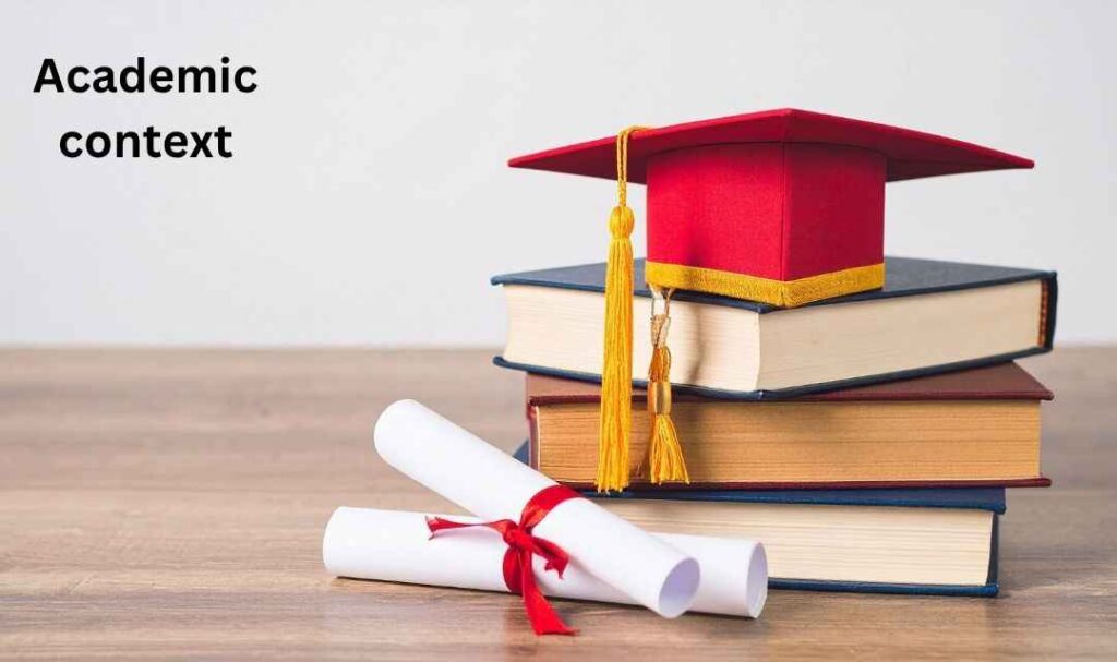 Academic context