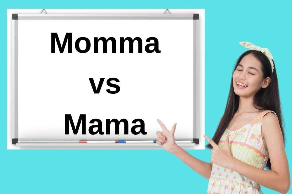 Momma vs Mama