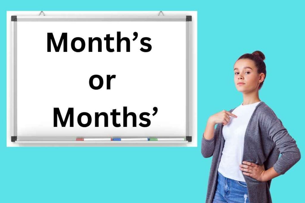 Month’s or Months’
