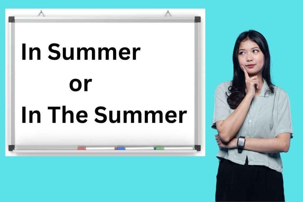 In Summer or In The Summer