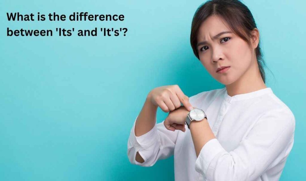 What is the difference between 'Its' and 'It's'?