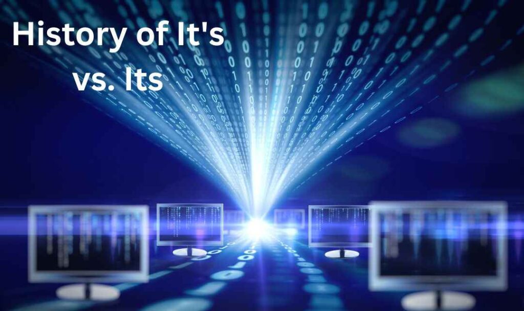 History of It's vs. Its