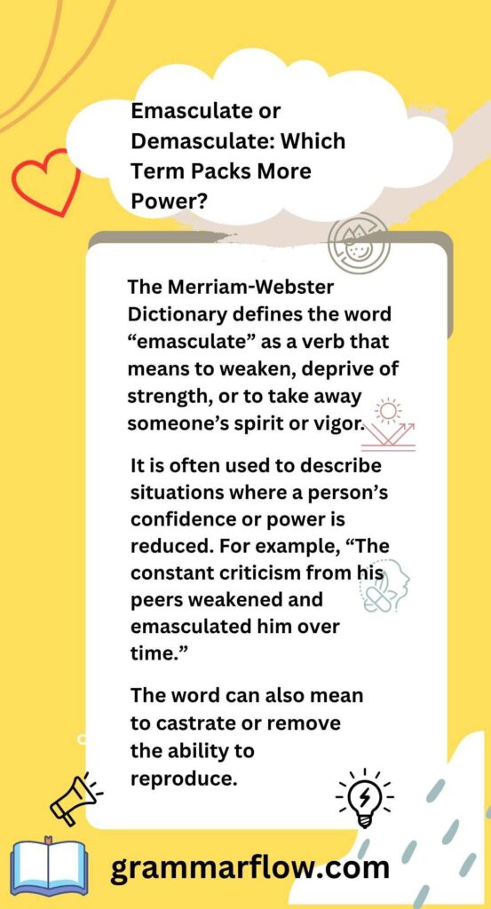 Emasculate or Demasculate: Which Term Packs More Power?