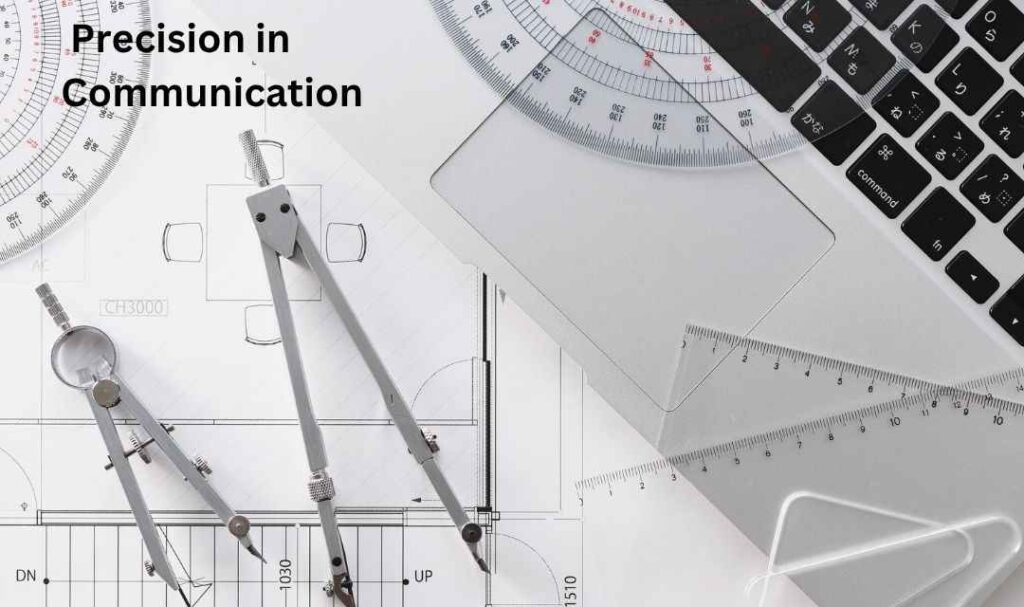 Precision in Communication
