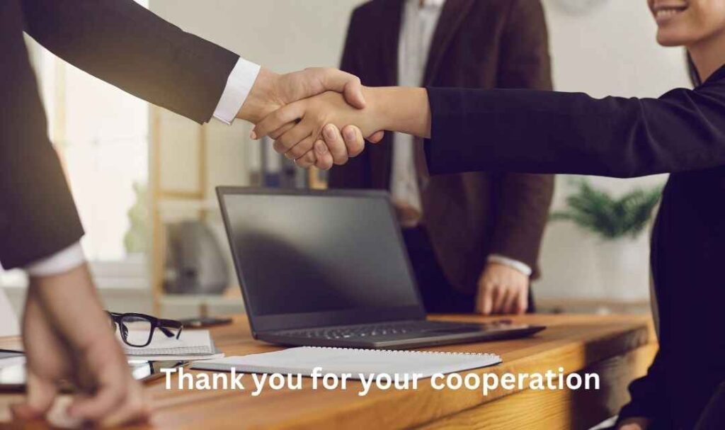 2. Thank you for your cooperation