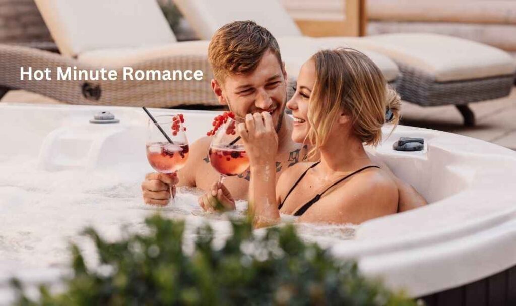 Hot Minute Romance