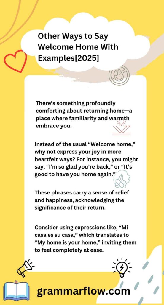 Consider using expressions like, “Mi casa es su casa,” which translates to “My home is your home,” inviting them to feel completely at ease.