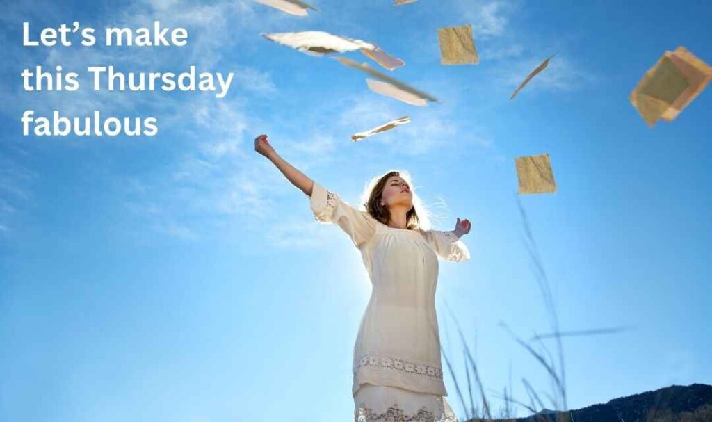 Let’s make this Thursday fabulous