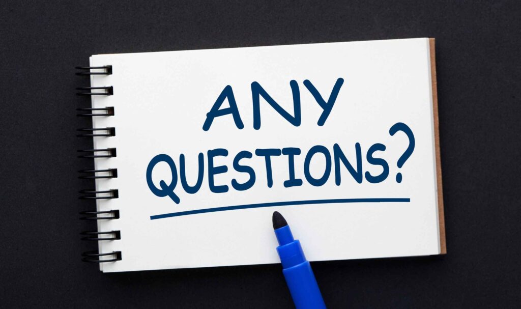 How About If There Is Any or If There Are Any?