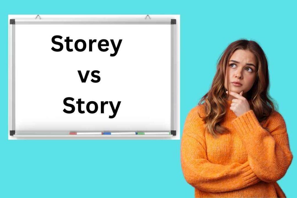 Storey vs. Story – What’s the Difference?