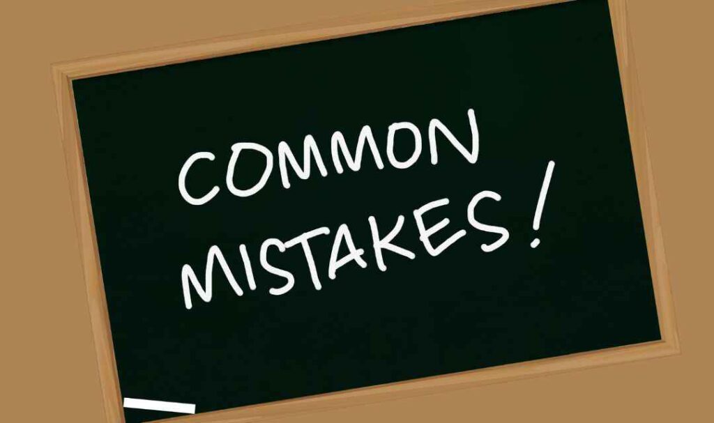 Common Mistakes and How to Avoid Them
